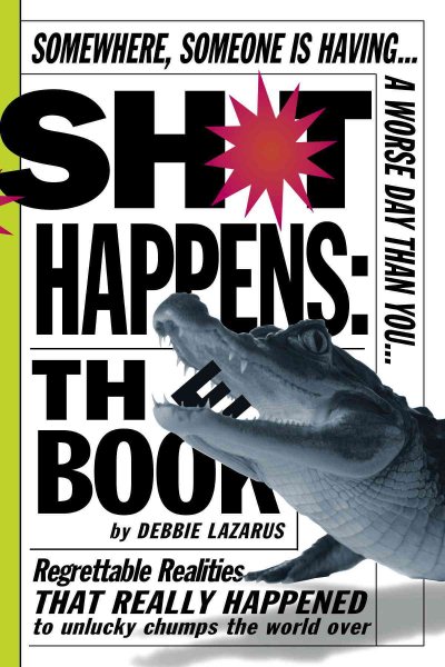 Sh*t Happens: The Book cover