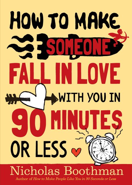 How to Make Someone Fall in Love With You in 90 Minutes or Less cover