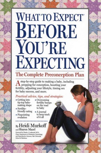 What to Expect Before You're Expecting cover
