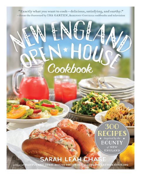 New England Open-House Cookbook: 300 Recipes Inspired by the Bounty of New England cover