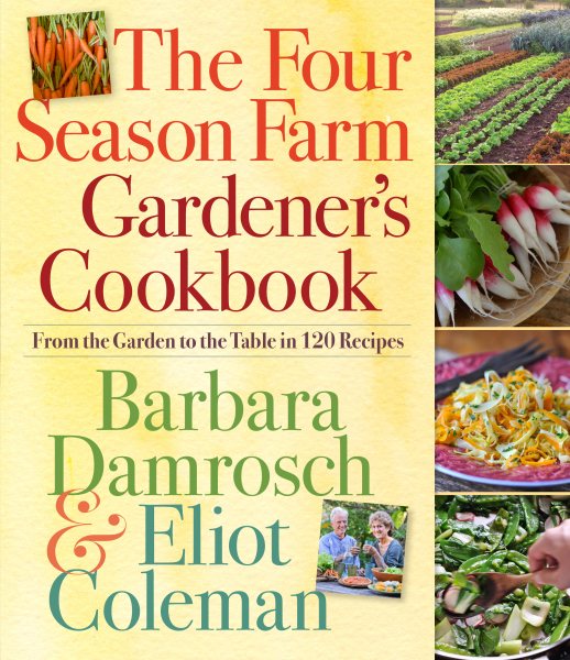 The Four Season Farm Gardener's Cookbook cover