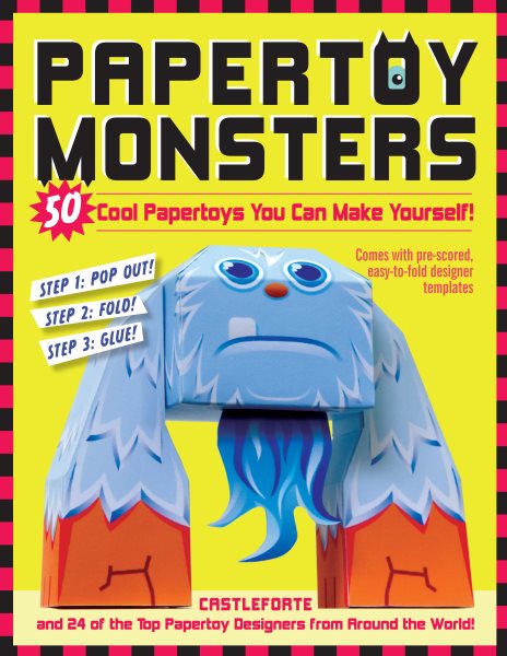 Papertoy Monsters: 50 Cool Papertoys You Can Make Yourself! cover