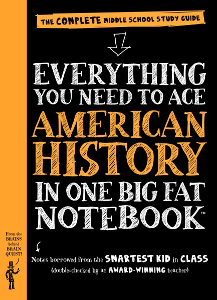 Everything You Need to Ace American History in One Big Fat Notebook: The Complete Middle School Study Guide (Big Fat Notebooks) cover