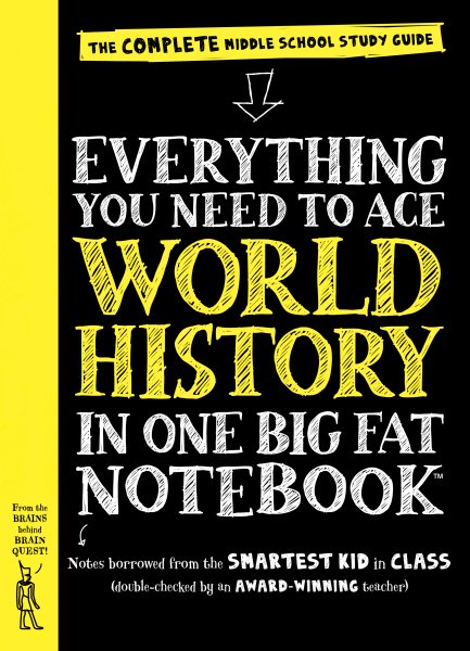 Everything You Need to Ace World History in One Big Fat Notebook: The Complete Middle School Study Guide (Big Fat Notebooks) cover