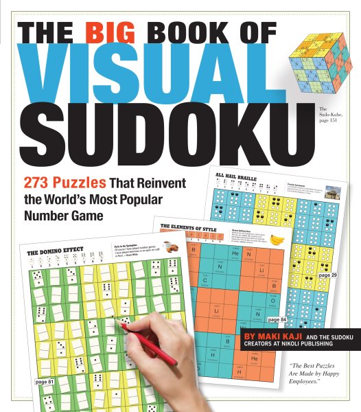 The Big Book of Visual Sudoku: 273 Puzzles that Reinvent the World's Most Popular Number Game cover
