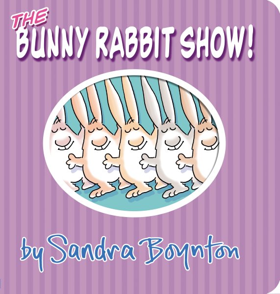 The Bunny Rabbit Show! (Boynton on Board) cover