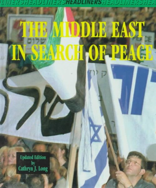 The Middle East In Search Of Peace (Headliners Series) cover