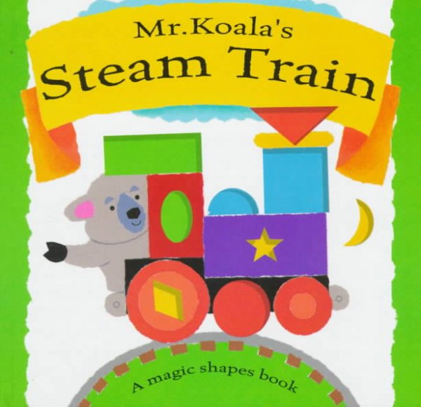 Mr Koala'S Steam Train cover