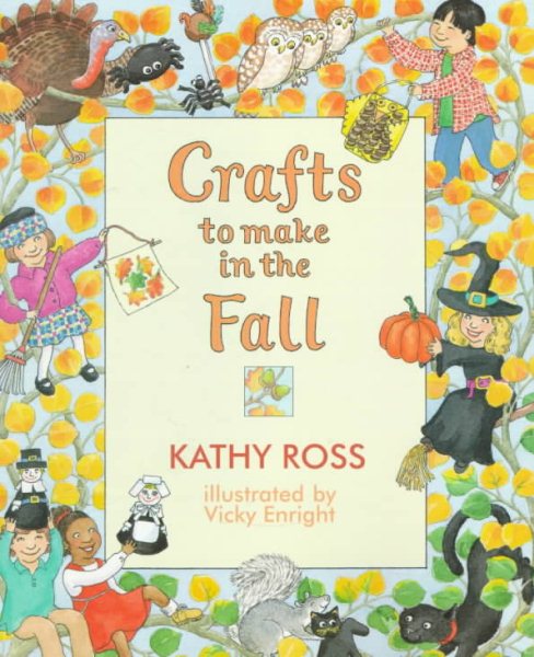 Crafts To Make In The Fall (Crafts for All Seasons) cover