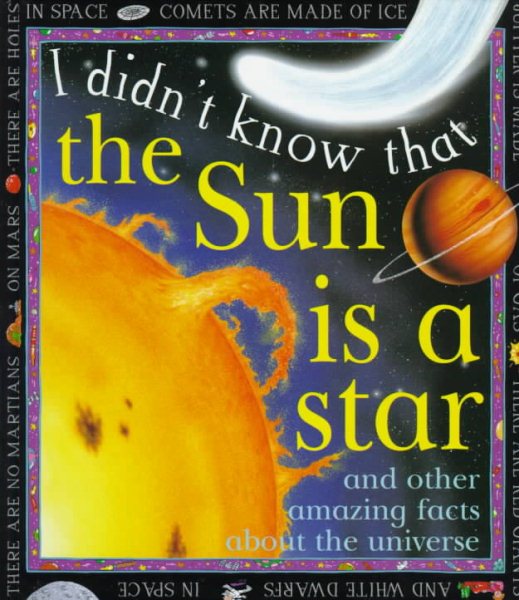 I Didn'T Know That The Sun Is A Star (I Didn't Know That--,)