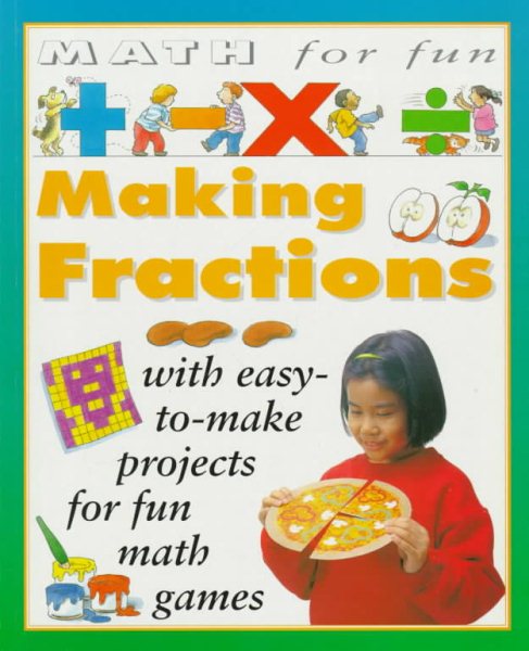 Making Fractions (Math for Fun) cover