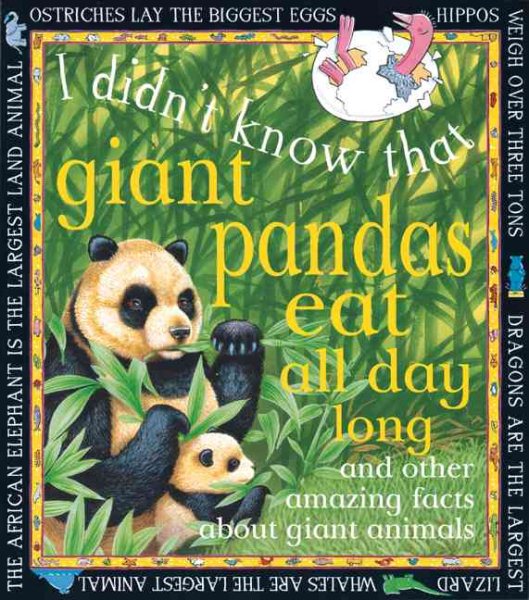 Giant Pandas Eat All Day Long (I Didn't Know That)