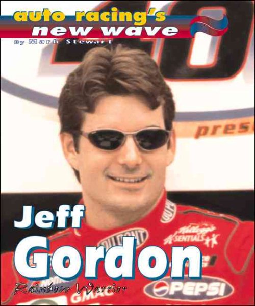 Jeff Gordon: Rainbow Warrior: Racing Back to the Front--My Memoir (Auto Racing's New Wave) cover