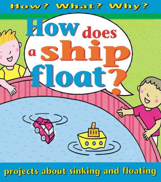How Does A Ship Float?