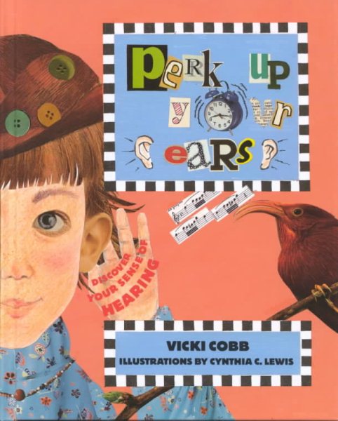 Perk Up Your Ears: Discover Yo (Five Senses)