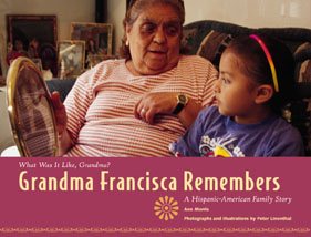 Grandma Francisca Remembers (What Was It Like, Grandma) cover
