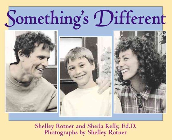 Something's Different (Shelley Rotner's Early Childhood Library)