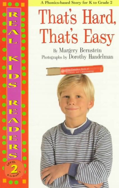 That'S Hard, That'S Easy (Real Kids Readers, Level 2) cover