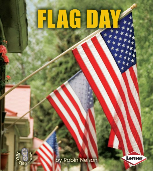 Flag Day (First Step Nonfiction) cover