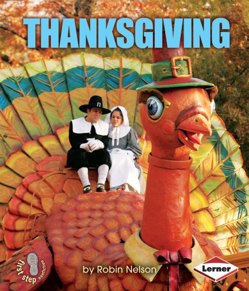Thanksgiving (First Step Nonfiction - American Holidays) cover