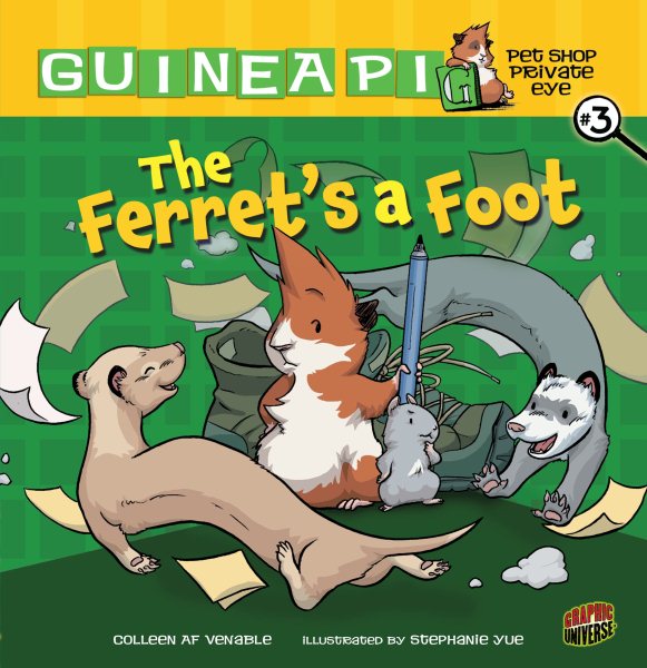 The Ferret's a Foot (Guinea Pig, Pet Shop Private Eye)