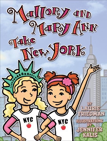 Mallory and Mary Ann Take New York cover