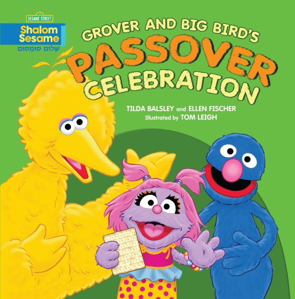 Grover and Big Bird's Passover Celebration (Shalom Sesame)