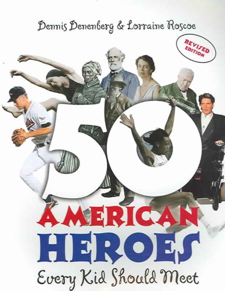 50 American Heroes Every Kid Should Meet cover