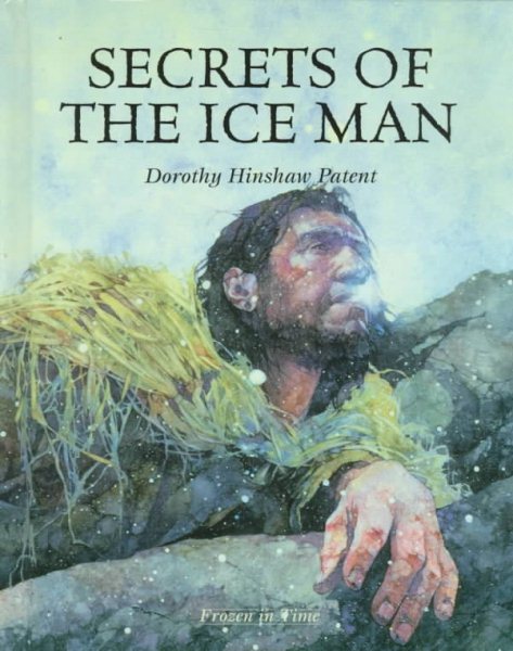 Secrets of the Ice Man (Frozen in Time)