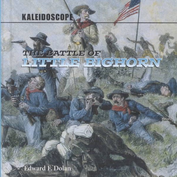 The Battle of Little Bighorn (Kaleidoscope) cover