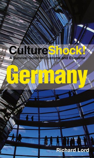Culture Shock! Germany: A Survival Guide to Customs and Etiquette (Culture Shock! Guides) cover