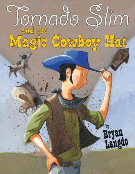 Tornado Slim and the Magic Cowboy Hat cover