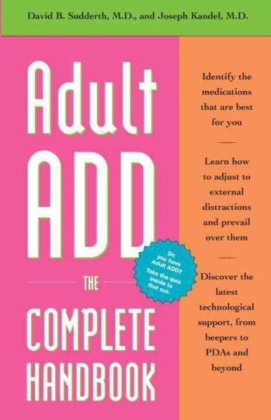 Adult ADD: The Complete Handbook cover