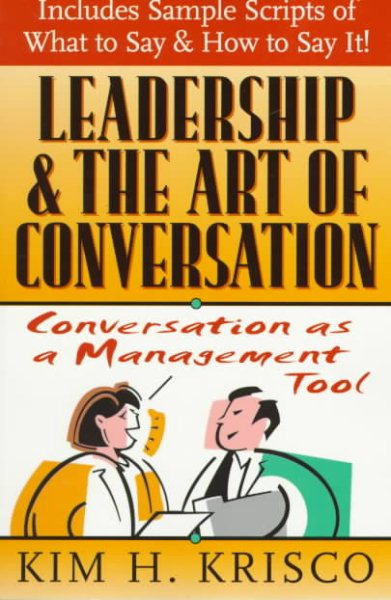 Leadership and the Art of Conversation: Conversation As a Management Tool cover
