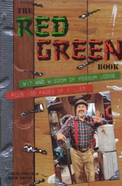 The Red Green Book: Wit and Wisdom of Possum Lodge cover