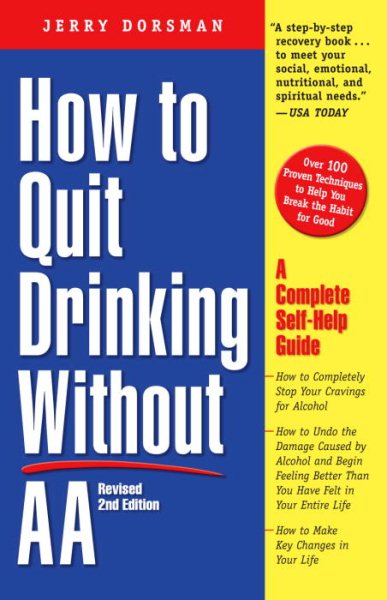 How to Quit Drinking without AA: A Complete Self-Help Guide, 2nd Edition cover