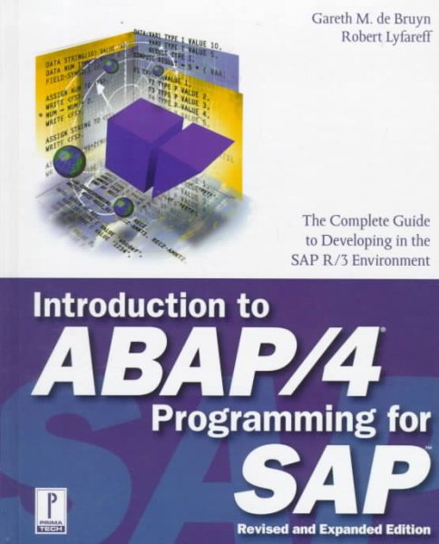 Introduction to ABAP/4 Programming for SAP, Revised and Expanded Edition