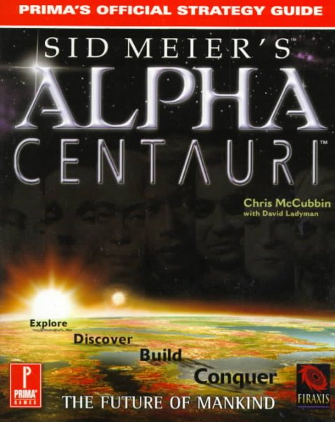 Sid Meier's Alpha Centauri: Prima's Official Strategy Guide cover