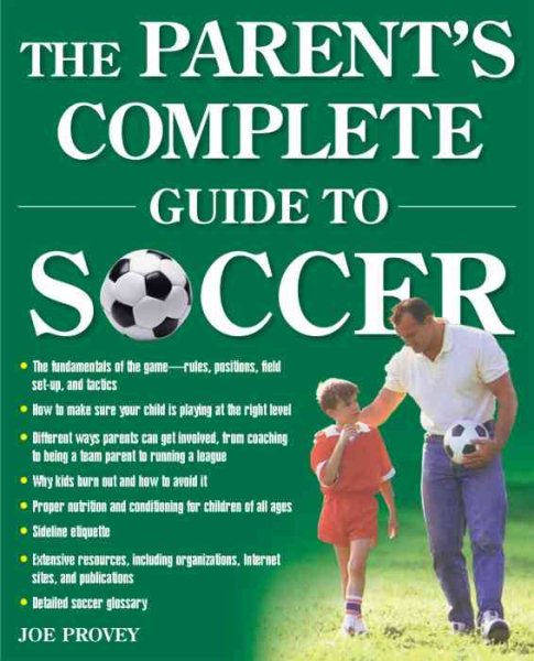The Parent's Complete Guide to Soccer cover