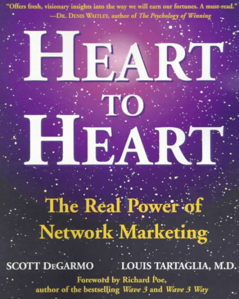 Heart to Heart: The Real Power of Network Marketing cover