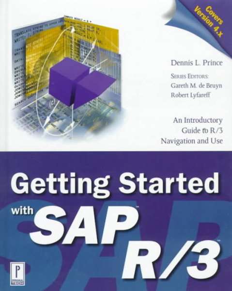 Getting Started with SAP R/3: An Introductory Guide to R/3 Navigation and Use (Prima Techs SAP Book Series) cover