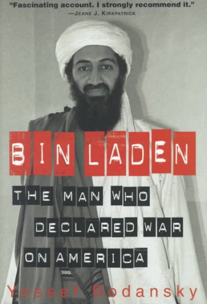 bin Laden : The Man Who Declared War on America cover