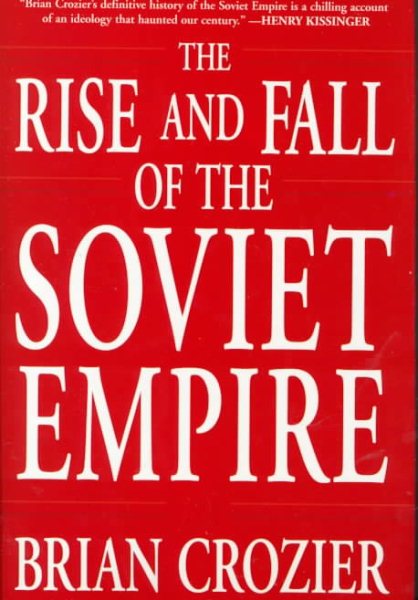 The Rise and Fall of the Soviet Empire cover