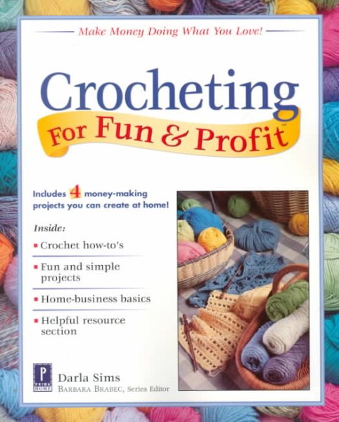Crocheting For Fun & Profit cover