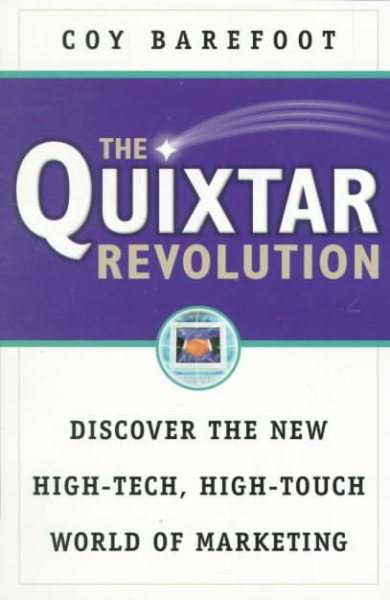 The Quixtar Revolution: Discover the New High-Tech, High-Touch World of Marketing cover