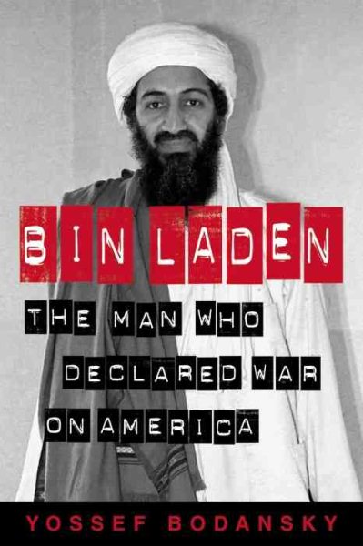 Bin Laden: The Man Who Declared War on America cover