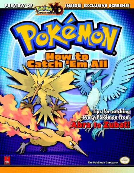Pokemon: How To Catch 'Em All (Prima Official Game Guide) cover