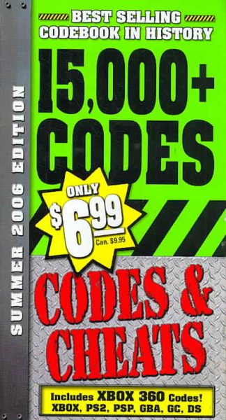 Codes & Cheats Summer 2006 Edition: Over 15,000 Secret Codes (Prima Official Game Guide) (v. 4)