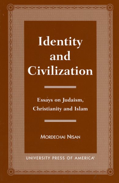 Identity and Civilization: Essays on Judaism, Christianity, and Islam cover