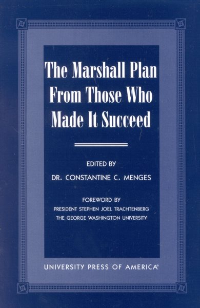 The Marshall Plan From Those Who Made It Succeed cover